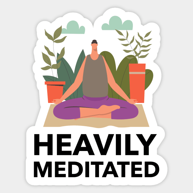 Heavily Meditated Sticker by Jitesh Kundra